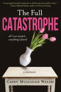 Casey Walsh - Full Catastrophe book cover