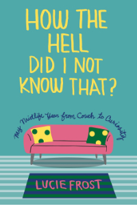 Lucie Frost - How The Hell book cover